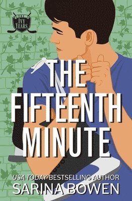 Sarina Bowen - Fifteenth Minute, Häftad. Tillgänglighet: Lägg i varukorg