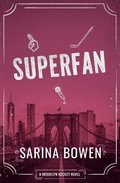 Superfan - A Brooklyn Hockey Novel