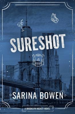 Sarina Bowen - Sure Shot - A Brooklyn Hockey Novel, Häftad