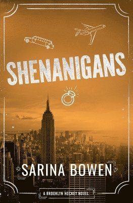 Sarina Bowen - Shenanigans, Häftad