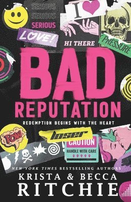 Krista Ritchie, Becca Ritchie - Bad Reputation, Häftad