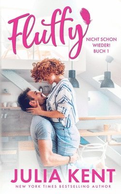 Julia Kent - Fluffy, Häftad