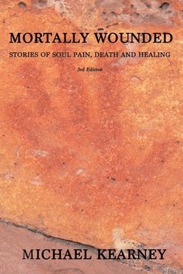 Michael Kearney - Mortally Wounded, Häftad