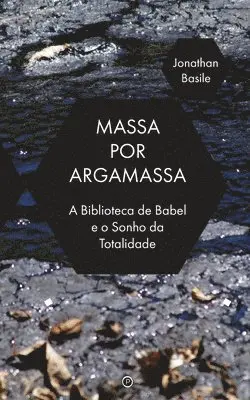 Jonathan Basile - Massa por Argamassa, Häftad. Tillgänglighet: Lägg i varukorg