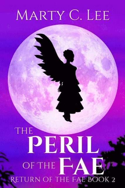 Marty C. Lee - Peril of the Fae, E-bok
