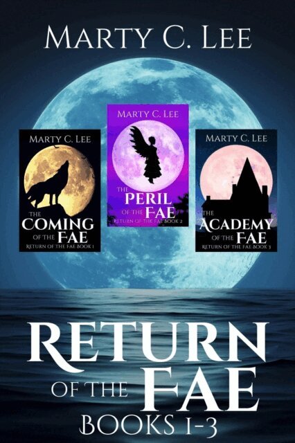 Marty C. Lee - Return of the Fae: Books 1-3, E-bok