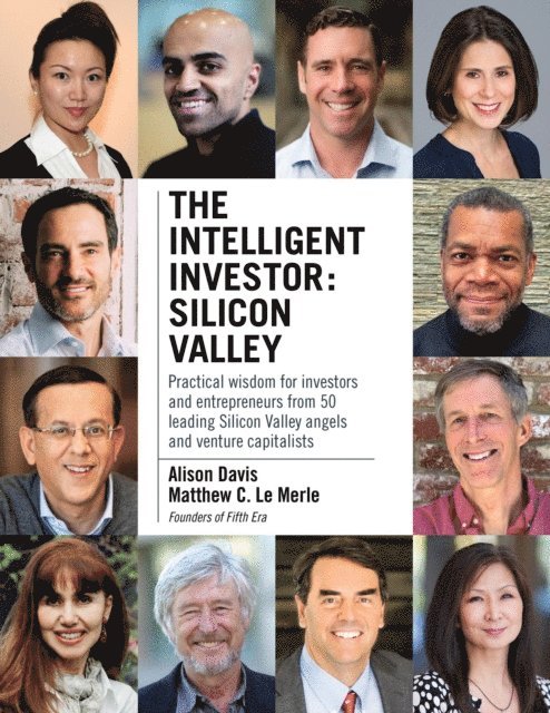 Matthew C Le Merle, Alison Davis - Intelligent Investor - Silicon Valley, E-bok