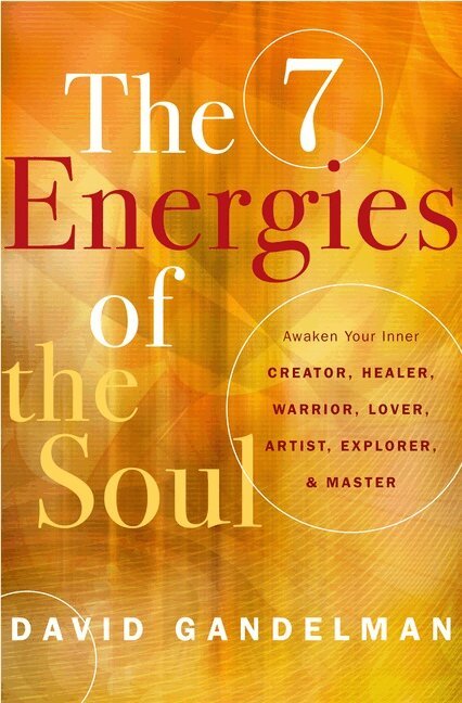 David Gandelman - 7 Energies of the Soul, Häftad