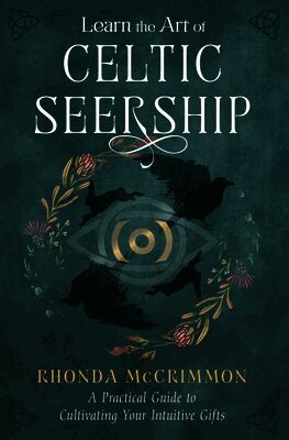 Rhonda McCrimmon - Learn the Art of Celtic Seership, Häftad