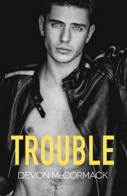 Devon McCormack - Trouble, Häftad