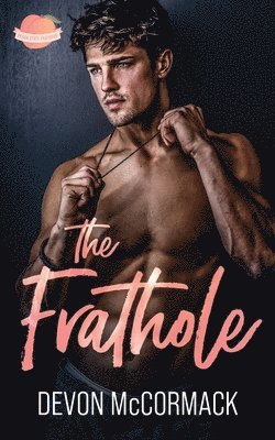 Devon McCormack - Frathole (Peach State Fratbros #2), Häftad. Tillgänglighet: Lägg i varukorg