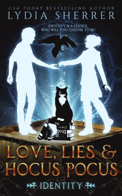 Lydia Sherrer - Love, Lies, and Hocus Pocus Identity, E-bok