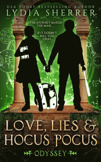 Lydia Sherrer - Love, Lies, and Hocus Pocus Odyssey, E-bok