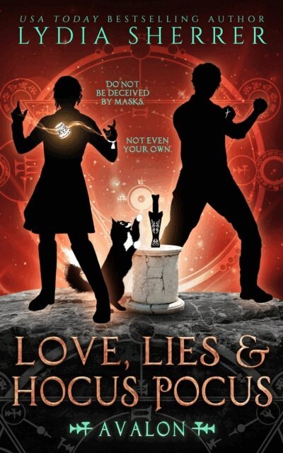Lydia Sherrer - Love, Lies, and Hocus Pocus Avalon, E-bok