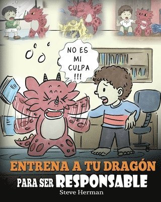 Steve Herman - Entrena a tu Dragón para ser Responsable, Häftad