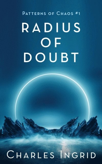 Charles Ingrid - Radius of Doubt, E-bok