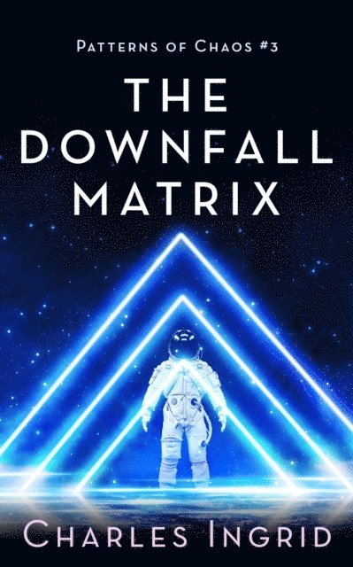 Charles Ingrid, Rhondi Ann - Downfall Matrix, E-bok