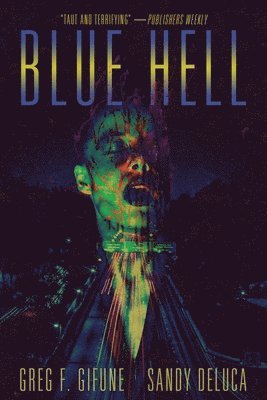 Greg F Gifune, Sandy DeLuca - Blue Hell, Häftad