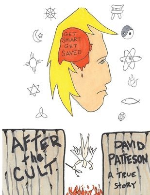 David Mark Patteson, Rebecca Taylor - After the Cult, Häftad