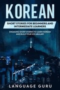 Korean Short Stories for Beginners and Intermediate Learners