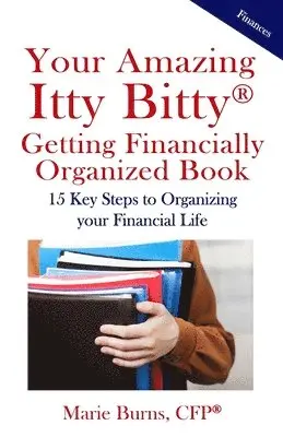 Marie Burns - Itty Bitty(R) Getting Financially Organized Book, Häftad. Tillgänglighet: Lägg i varukorg