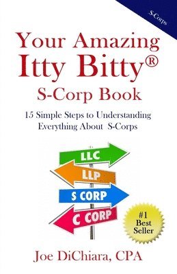 Joe Dichiara - Your Amazing Itty Bitty(R) S-Corp Book, Häftad