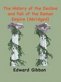 History of the Decline and Fall of the Roman Empire