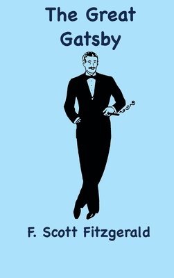 Scott F Fitzgerald - Great Gatsby, Inbunden