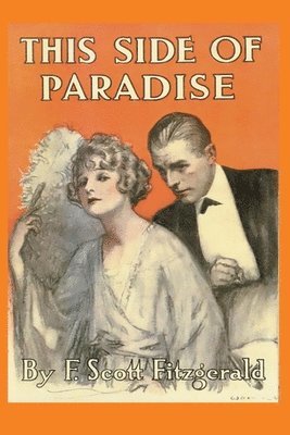 Scott F Fitzgerald - This Side of Paradise, Häftad