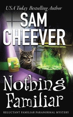 Sam Cheever - Nothing Familiar, Häftad