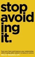 Gina Yanovitch - Stop Avoiding It, Inbunden. Tillgänglighet: Lägg i varukorg