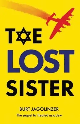 Burt Jagolinzer - The Lost Sister, Häftad. Tillgänglighet: Lägg i varukorg