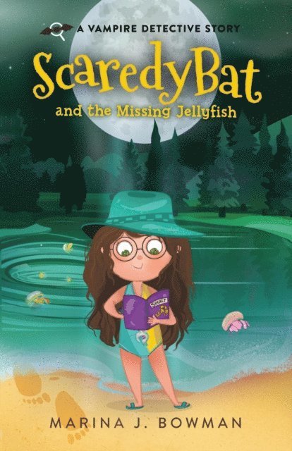 Marina J. Bowman - Scaredy Bat and the Missing Jellyfish, E-bok