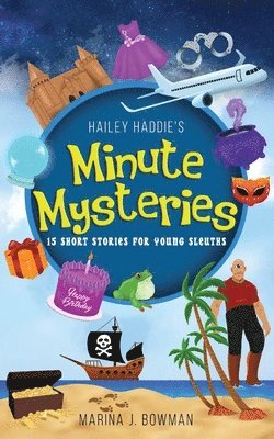 Marina J Bowman - Hailey Haddie's Minute Mysteries, Häftad