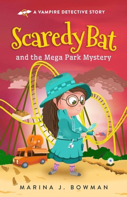 Marina J. Bowman - Scaredy Bat and the Mega Park Mystery, E-bok