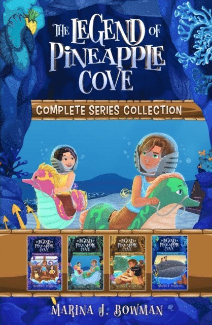 Marina J. Bowman - Legend of Pineapple Cove Complete Series Collection, E-bok