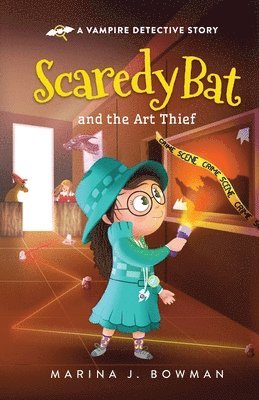 Marina J Bowman - Scaredy Bat and the Art Thief, Häftad