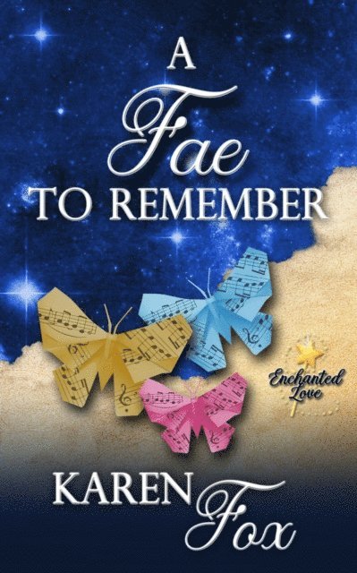 Karen Fox - Fae to Remember, E-bok