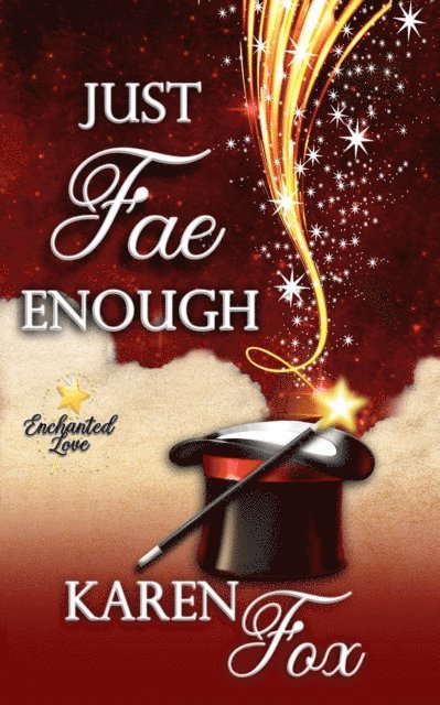 Karen Fox - Just Fae Enough, E-bok
