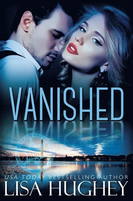 Lisa Hughey - Vanished (An Enemies to Lovers Romantic Suspense), E-bok