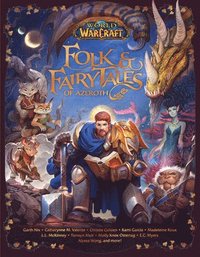 World of Warcraft: Folk &; Fairy Tales of Azeroth