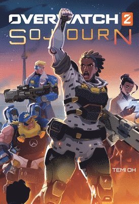 Temi Oh - Overwatch 2: Sojourn, Inbunden. Tillgänglighet: Lägg i varukorg