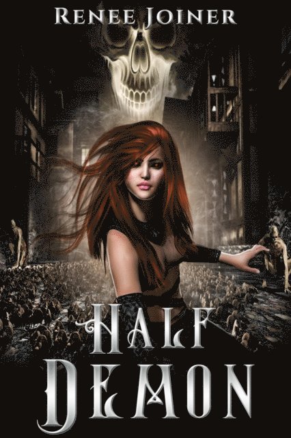 Renee Joiner - Half Demon, E-bok