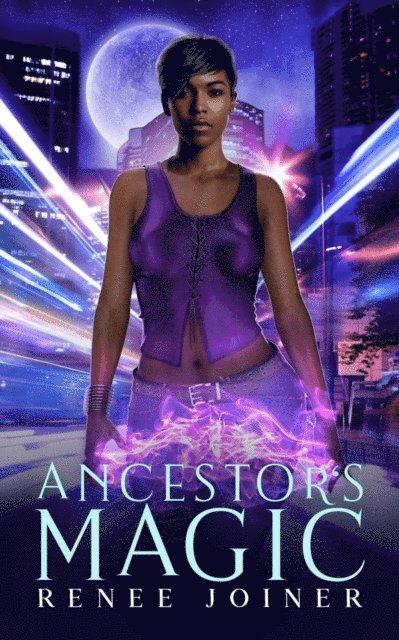 Renee Joiner - Ancestor's Magic, E-bok