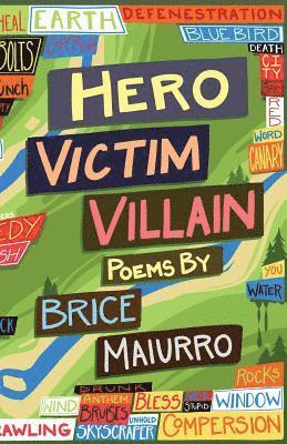 Brice Maiurro - Hero Victim Villain, Häftad