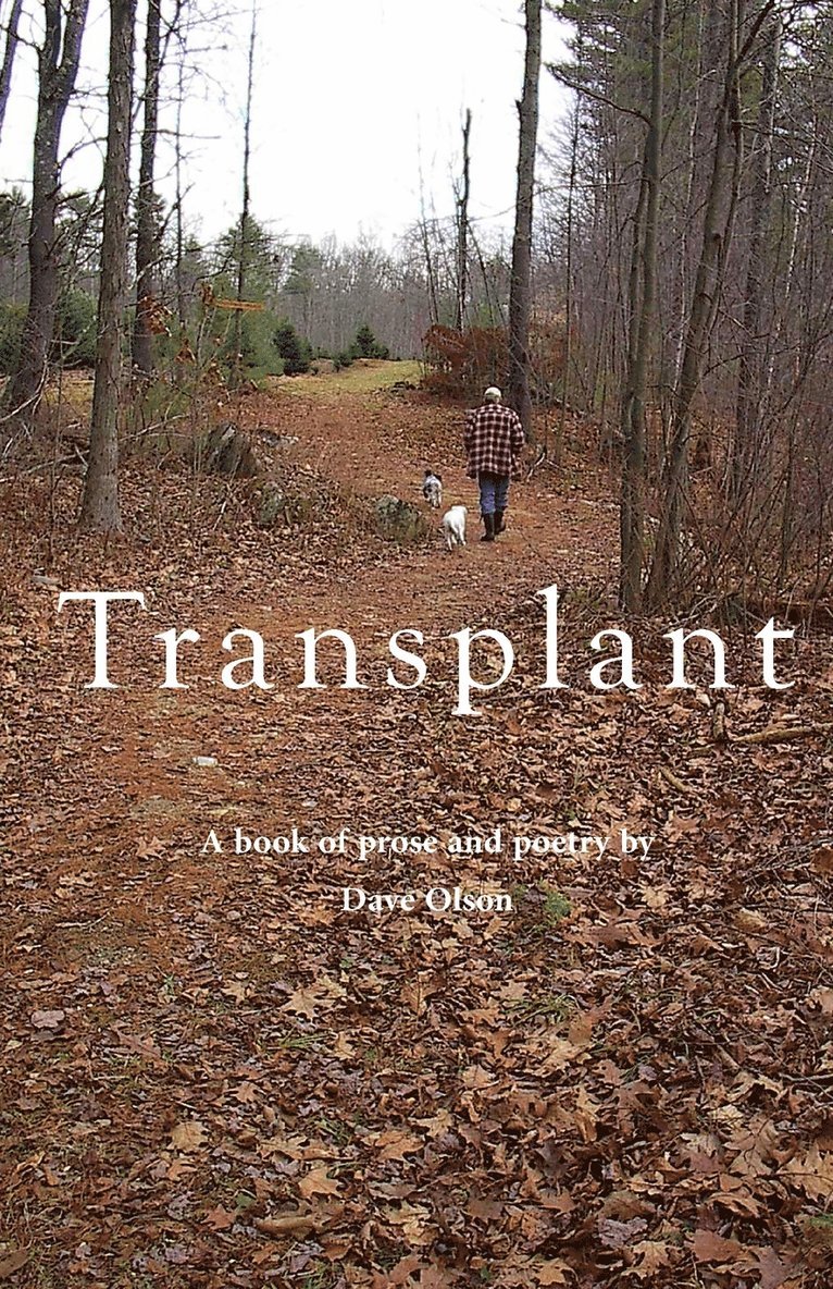 Dave Olson - Transplant, Häftad