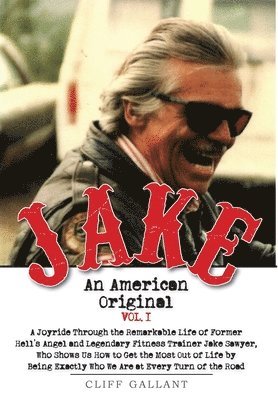 Cliff Gallant - Jake, Inbunden. Tillgänglighet: Lägg i varukorg