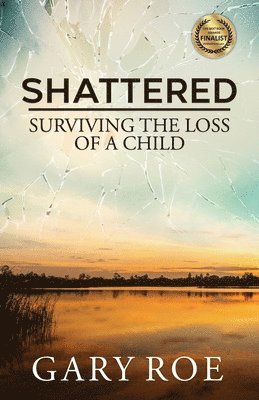 Gary Roe - Shattered, Häftad