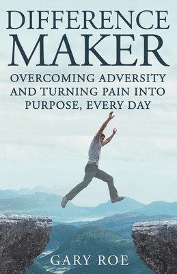 Gary Roe - Difference Maker, Häftad