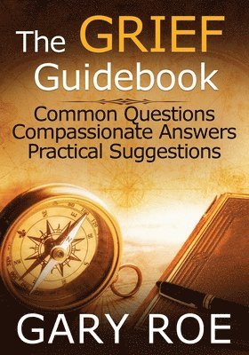 Gary Roe - Grief Guidebook, Häftad